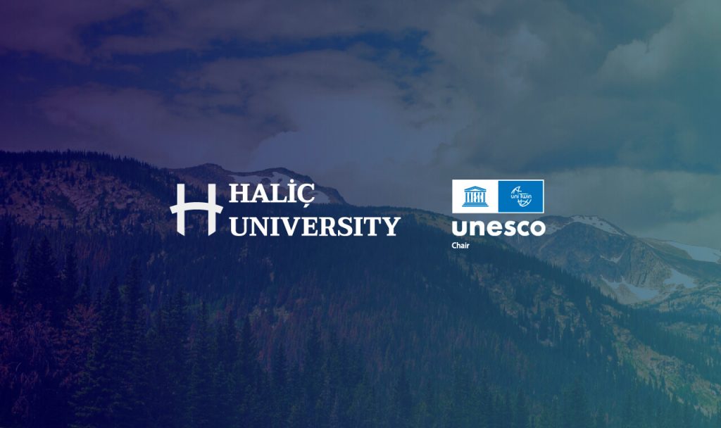 Contribution to Environment and Cultural Heritage with UNESCO Chair from Haliç University