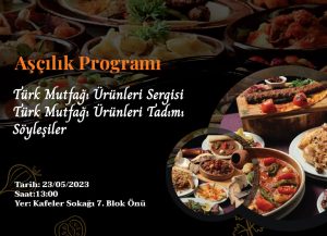 Türk Mutfağı Ürünleri Sergisi – Türk Mutfağı Ürünleri Tadımı – Söyleşiler