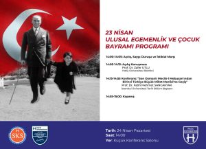 23 Nisan Ulusal Egemenlik ve Çocuk Bayramı Programı