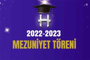 2022–2023 Eğitim Öğretim Yılı Mezuniyet Töreni 2. Gün
