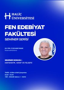Fen Edebiyat Fakültesi Seminer Serisi – Matematik, Hayat ve Felsefe