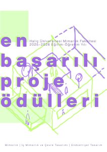Mimarlık Fakültesi 2025-2026 Eğitim-Öğretim Yılı En Başarılı Proje Ödülleri