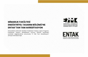 Endüstriyel Tasarım Bölümü’ne ENTAK’tan 5 Yıllık Tam Akreditasyon