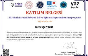 Dr. Öğr. Üyesi Menekşe Yavuz Hocamız III. Uluslararası Edebiyat, Dil ve Eğitim Araştırmaları Sempozyumu’nda Bildiri Sundu