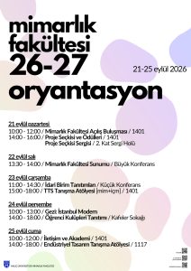 2026-2027 Akademik Yılı Oryantasyon Haftası Mimarlık Fakültesi Etkinlikleri